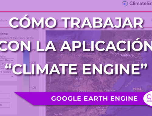 Cómo trabajar con la aplicación “Climate Engine”